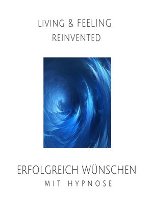 cover image of Erfolgreich wünschen mit Hypnose
